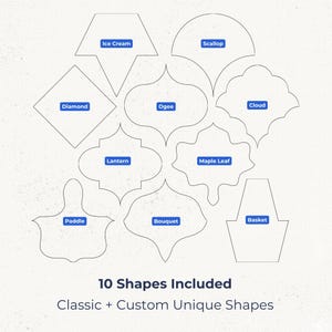 K&ouml;nnte beinhalten: Eine Sammlung von zehn schwarzen Linienformen auf wei&szlig;em Hintergrund, beschriftet mit Ice Cream, Scallop, Diamond, Ogee, Cloud, Lantern, Maple Leaf, Paddle, Bouquet und Basket. Der Text unten lautet 10 Shapes Included Classic + Custom Unique Shapes.