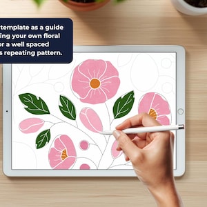 Peut inclure: Illustration num&eacute;rique de motifs floraux roses sur un &eacute;cran de tablette. L'image comprend des feuilles vertes, des lignes pointill&eacute;es et le texte : "Utilisez ce mod&egrave;le comme guide pour dessiner vos propres motifs floraux pour un motif sans couture bien espac&eacute;."