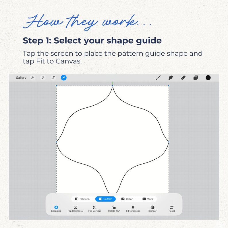 K&ouml;nnte beinhalten: Eine digitale Benutzeroberfl&auml;che mit der Aufschrift How they work... Step 1: Select your shape guide. Tap the screen to place the pattern guide shape and tap Fit to Canvas. Eine schwarze Umrisslinie einer symmetrischen Form ist zentriert.