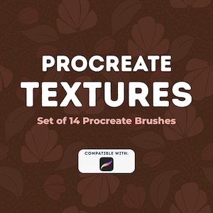 May include: A digital graphic featuring the text PROCREATE TEXTURES and Set of 14 Procreate Brushes in white and light orange against a dark brown background with a subtle floral pattern. A white rectangular label displays COMPATIBLE WITH and the Procreate icon.