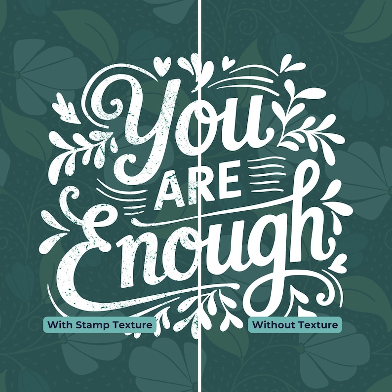 Puede incluir: Un dise&ntilde;o gr&aacute;fico verde oscuro con el texto blanco You Are Enough en una fuente manuscrita estilizada. La imagen est&aacute; dividida verticalmente, mostrando una textura de sello desgastada a la izquierda y un acabado blanco liso a la derecha.