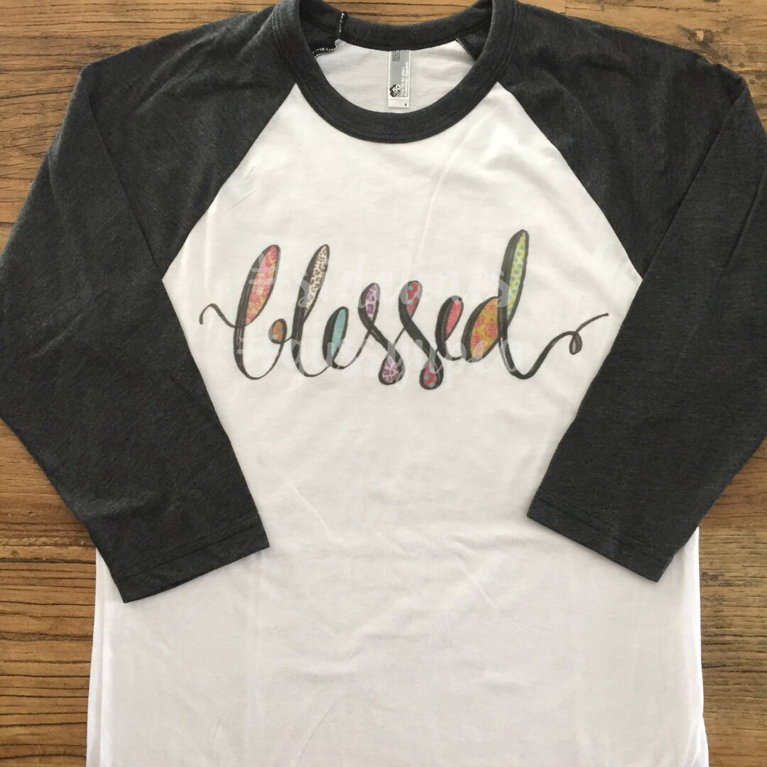 Blessed Hand Written Cursive Calligraphy Script 3/4 Sleeve Raglan ...