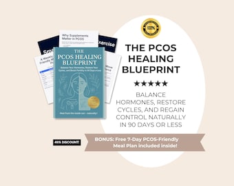 The PCOS Healing Blueprint | Natural Hormone Balance & Fertility Guide | Root Cause Nutrition, Stress, Gut Health and Wellness eBook