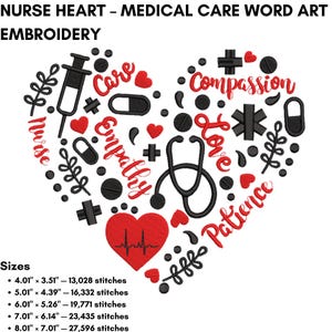 Peut inclure: Une broderie en forme de cœur avec des éléments médicaux. Le motif comprend un stéthoscope, des pilules, des cœurs et les mots "Infirmière", "Soins", "Empathie", "Compassion", "Amour" et "Patience". Le design est en rouge et noir.