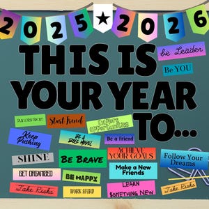 Back to School Bulletin Board Kit 2025 This is Your Year, Printable Kit to Print, Cut & Hang, Classroom Door Decor, Welcome Back Class Decor
