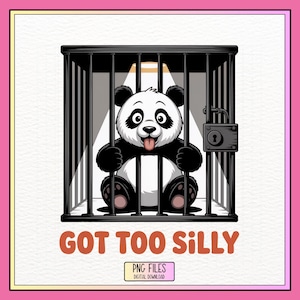 Demasiado tonto: demasiado lindo para ir a la cárcel, Panda gracioso PNG, Panda tonto descarga digital, Clipart de animales lindos para camisetas y manualidades
