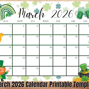 May include: A March 2026 calendar printable template with St. Patrick's Day themed illustrations. The calendar features a rainbow, shamrocks, a leprechaun, and a pot of gold. The text "March 2026 Calendar Printable Template" is at the bottom.