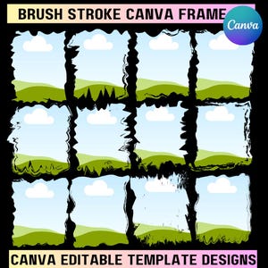 Op de afbeelding: Een zwarte achtergrond met een raster van twaalf rechthoekige frames. Elk frame heeft een lucht- en landschapsontwerp. De frames zijn omlijnd met een zwart penseelstrekeffect. De tekst "BRUSH STROKE CANVA FRAME" en "CANVA EDITABLE TEMPLATE DESIGNS" is aanwezig.
