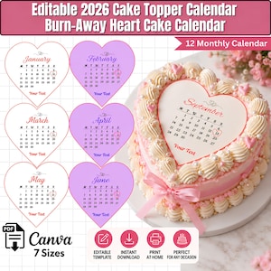 May include: An editable 2026 heart-shaped cake topper calendar template featuring 12 months, including a sample September calendar on a heart-shaped cake with white frosting, pink ribbon, and pearl accents. Includes Canva PDF download icons.