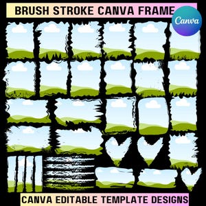 Może przedstawiać: Kolekcja edytowalnych szablonów Canva z ramkami z pociągnięciami pędzla. Każda ramka ma wzór nieba i krajobrazu. Tekst "BRUSH STROKE CANVA FRAME" i "CANVA EDITABLE TEMPLATE DESIGNS" są wyświetlane.