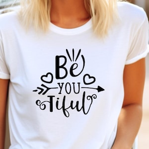 Be You tiful Shirt, Beyoutiful Tshirt, Beautiful Shirt, Beauty Shirt, Beautiful Tee, Motherhood Shirt, Gift for Mom, Mother&#39;s Day