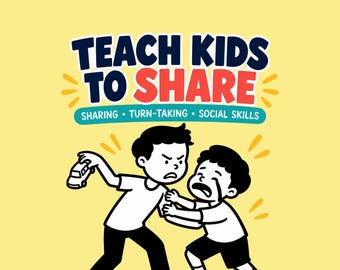 Come insegnare la condivisione ai bambini in età prescolare, schede di lavoro sulle abilità sociali per bambini, attività SEL, materiale stampabile per la gestione del comportamento in classe.