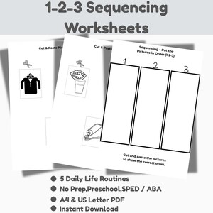 May include: Educational worksheets for 1-2-3 sequencing, with cut-and-paste activities. The worksheets show illustrations of daily life routines, with space to arrange pictures in order. Text includes "5 Daily Life Routines", "No Prep, Preschool, SPED / ABA", "A4 & US Letter PDF", and "Instant Download".