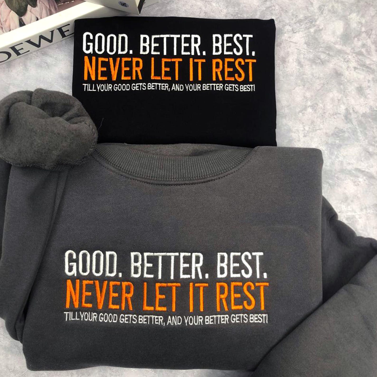 Good Better Best Embroidered Sweatshirt, Motivational Workout Gift ...
