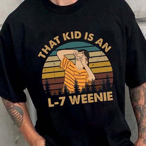 その子供はL-7 We.e-nieです –シャツ、スクインツポップカルチャーL7 We.e-nie Tシャツ