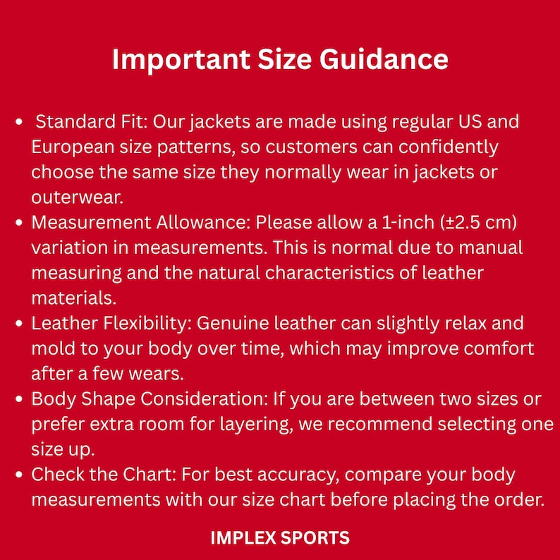 May include: Red background with white text providing size guidance for jackets. Includes information on standard fit, measurement allowance (1 inch or 2.5 cm), leather flexibility, body shape considerations, and a recommendation to check the size chart.