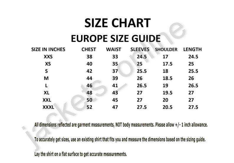 May include: A size chart for European clothing sizes, with measurements in inches. The chart includes chest, waist, sleeves, shoulder, and length measurements for sizes XXS to XXXL. Text at the bottom provides sizing instructions.