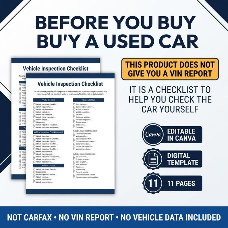 Peut inclure: Un mod&egrave;le de liste de contr&ocirc;le pour inspection de v&eacute;hicule num&eacute;rique de 11 pages, modifiable dans Canva. Le document affiche le texte BEFORE YOU BUY A USED CAR, THIS PRODUCT DOES NOT GIVE YOU A VIN REPORT, et IT IS A CHECKLIST TO HELP YOU CHECK THE CAR YOURSELF.