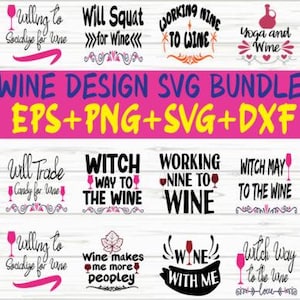 Wine Sayings SVG Bundle: Wine Lover Decals, Cricut & Silhouette (Digital Download)
