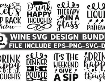 Wine Quotes SVG Bundle: Funny Sassy Sayings (Digital Download)