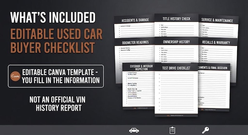Puede incluir: Una plantilla editable de lista de verificaci&oacute;n para la compra de un coche usado con varias p&aacute;ginas con encabezados como Accidents & Damage, Title History Check, Service & Maintenance, Odometer Readings, Ownership History, Recalls & Warranty.