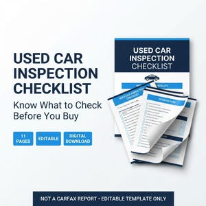 Peut inclure: Un document de liste de contr&ocirc;le pour l'inspection de voitures d'occasion avec une marque bleue et blanche. Le texte indique USED CAR INSPECTION CHECKLIST, Know What to Check Before You Buy, 11 PAGES, EDITABLE, DIGITAL DOWNLOAD et NOT A CARFAX REPORT.