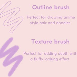 May include: Two purple brush strokes on a pink background. The top stroke is thin and outlines a zig-zag shape. The bottom stroke is thicker and has a textured look. The text "Outline brush" and "Texture brush" are above each stroke.
