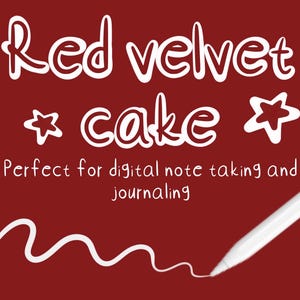Pu&ograve; includere: Testo bianco scritto a mano su sfondo rosso che recita "Red velvet cake" con due stelle su entrambi i lati della parola "cake". Il testo "Perfect for digital note taking and journaling" &egrave; sotto il testo della torta. Uno stilo bianco &egrave; disegnato nella parte inferiore dell'immagine.