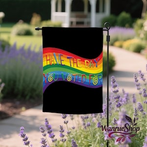 Have The Day You Voted For House Garden Flag, Anti Christian Nationalism MAGA Trump Fascism, Hope You Get Yard Sign, Liberal Activist, FAFO