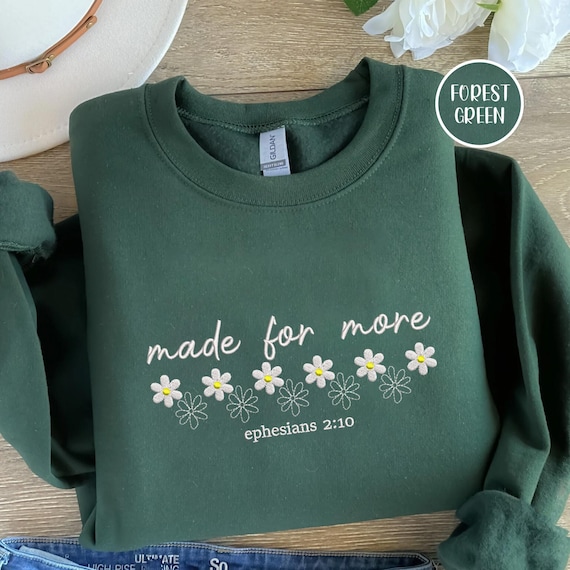 Embroidery Design File: Made for More Shirt Ephesians 2 10 Embroidery, Bible Verse, Daisy Faith Tee, Floral Religious, Christian Design.
