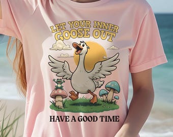 Whimsical Goose Graphic Tee: Silly Goose Tee Funny Goose Shirt, Goose Theme Apparel Goose Lover Gift Good Vibes Tee,