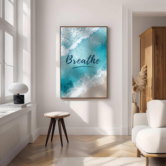 Breathe Wall Art Ocean Wall Decor Beach Meditation Poster Inspirational Print Coastal Mindfulness Relaxation Print Wellness Enthusiasts