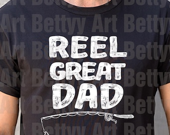 Reel Dad Fishing SVG, Father's Day Design (Digital Download)