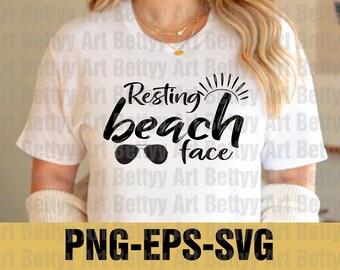 Resting Beach Face SVG PNG, Funny Beach Quote SVG, Summer Shirt Design, Vacation Cricut Cut File, Beach Life Sublimation, Instant Download