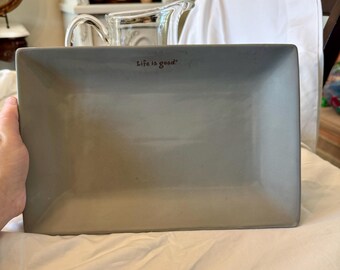 Life is good serving tray/platter