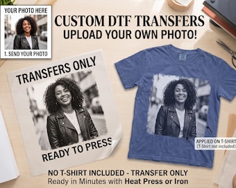 May include: A custom DTF transfer sheet featuring a black and white photo of a smiling person with curly hair wearing a leather jacket, with the text TRANSFERS ONLY READY TO PRESS, alongside a blue t-shirt displaying the same printed image.
