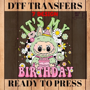 DTF Transfer,Happy Birthday Doll Cartoon dtf, It's my birthday Color Doll dtf, Pink Cartoon Character ready to press ,Heat Transfer on shirt