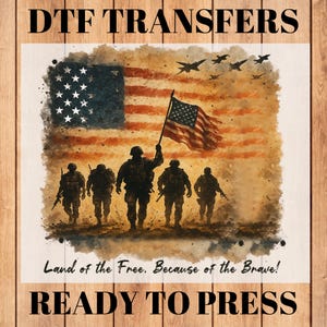 DTF transfers,Ready to Press DTF, Veterans Day ,Land Of The Free DTF, 4th Of July Dtf , American Shirt , Patriotic Dtf, Independence Day Dtf