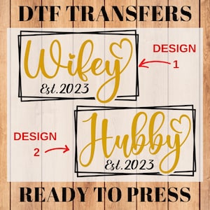 Wifey and Hubby Shirt Dtf, Wedding Party Shirt Dtf, Honeymoon Shirt Dtf,Wedding Shirt Dtf,Wife and Hubs Shirts Dtf, Matching Couple Shirt