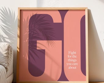 Fight for the things you care about |Ruth Bader Ginsburg quote print | 6 PRINTABLES | RBG poster | Feminist gift | Digital Download