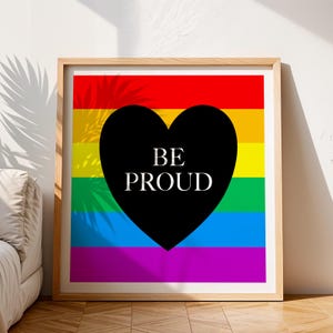 Be Proud | Pride print | 2 PRINTABLES | Inclusive pride flag | Pride home decor | LGBTQ gift | Pride printable wall art | Digital download