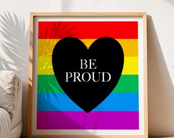 Be Proud | Pride print | 2 PRINTABLES | Inclusive pride flag | Pride home decor | LGBTQ gift | Pride printable wall art | Digital download