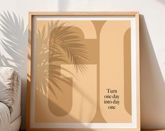 Go TURN ONE DAY into day one print. Inspirational wall decoration for the office, kitchen, kids room, bedroom or as a gift. Digital download