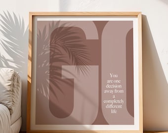 You are one decision away from a completely different life | 6 PRINTABLES | Mel Robbins quote | Inspirational wall decor | Digital download