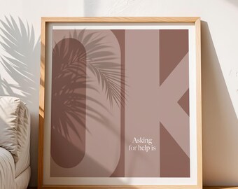 ASKING FOR HELP is ok. Positive text print with inspiring quote. Positive affirmation wall decor.  Educative print. Kids room decoration.
