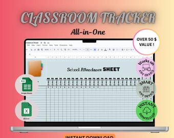 May include: A laptop displays a "School Attendance Sheet" spreadsheet. The screen shows a grid for tracking attendance. The image includes icons for Google Sheets and MS Excel, along with the text "Classroom Tracker" and "Instant Download."