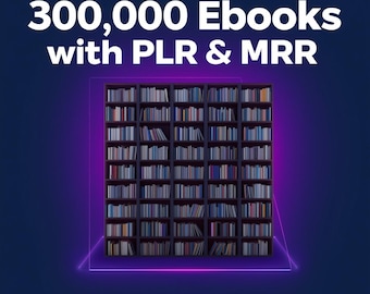 300,000+ Ebooks Mega Bundle PLR & MRR Resellable eBooks (Digital Download)
