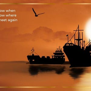 Emotional Ship Sunset Quote Print, Nautical Wall Art , We Will Meet Again Printable