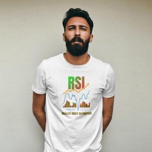 RSI Trading T-Shirt – Really Sexy Investor | Funny Stock Market Trader Gift | Investor Tee | Trading Meme Shirt | Free Shipping