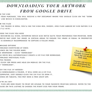 May include: A white document with instructions on downloading artwork from Google Drive. The text includes steps for opening links, viewing files, choosing sizes, and downloading. A yellow sticky note provides additional information.